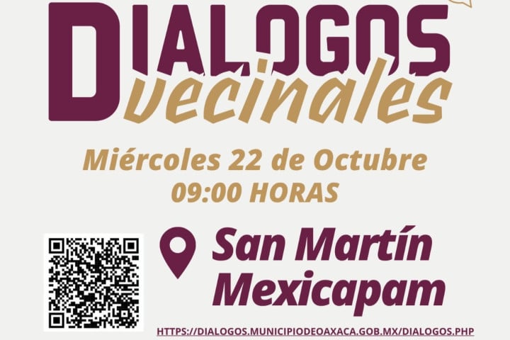 Oaxaca de Juárez, más cerca de su gente: llegan los Diálogos Vecinales a San Martín Mexicapam
