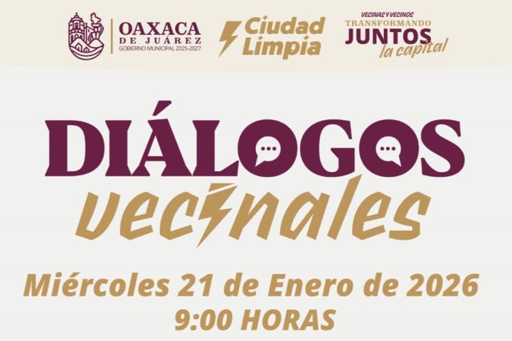 Diálogos Vecinales fortalecen la participación ciudadana en Oaxaca de Juárez